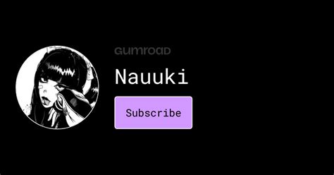Any questionsissues please open a ticket in my server. . Nauuki gumroad